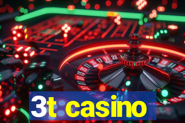 3t casino